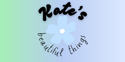 Kate's Beautiful Things